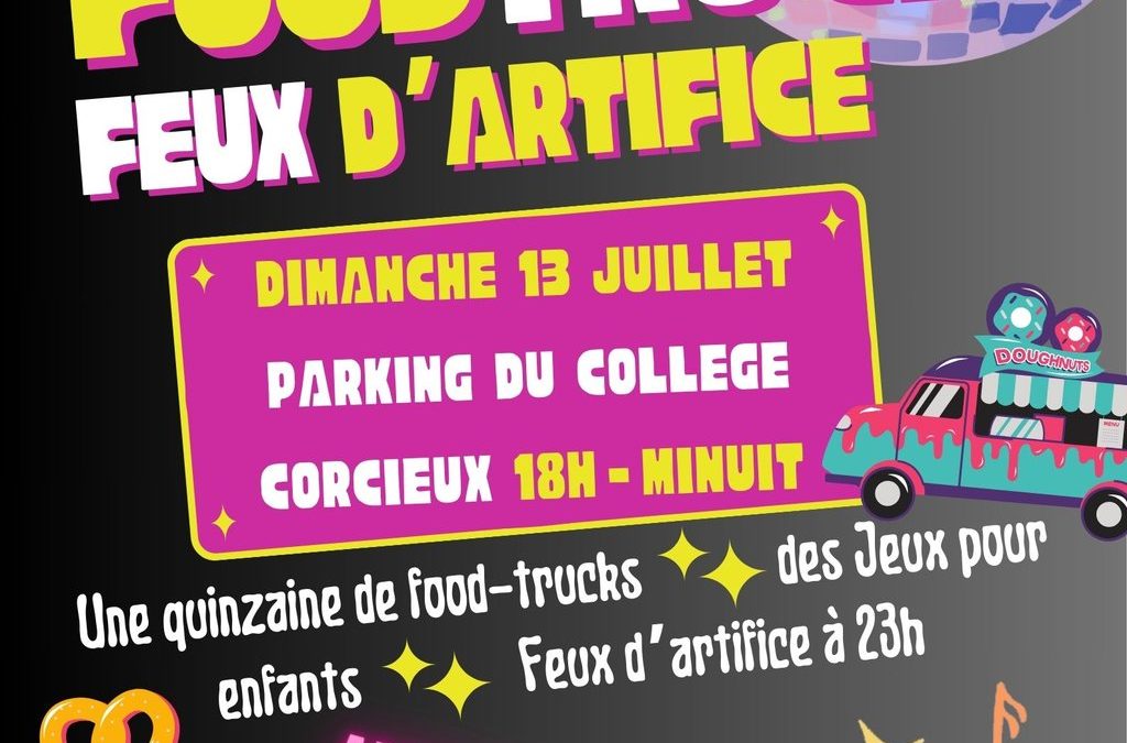 Soirée Food-trucks et Feu d’artifice à Corcieux – Dimanche 13 juillet 2025